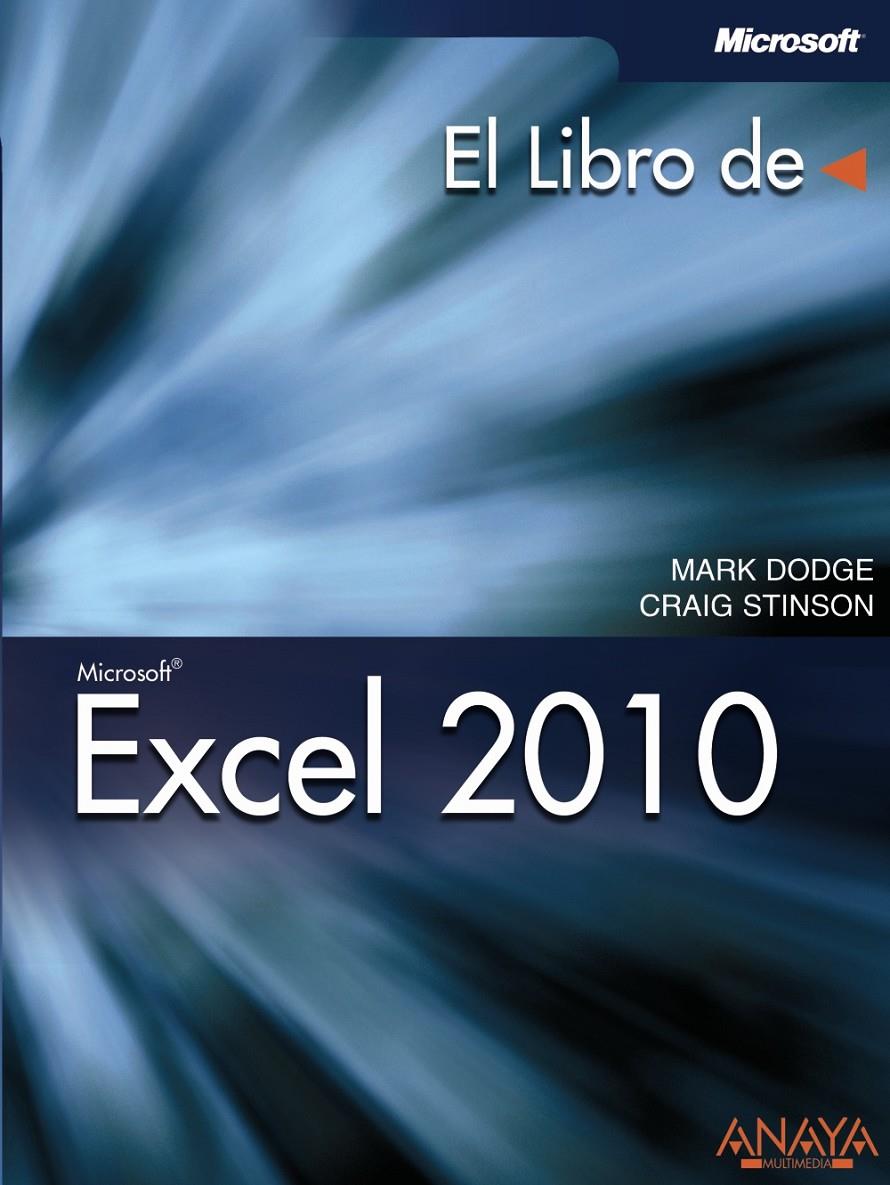 EXCEL 2010 | 9788441528956 | DODGE, MARK/STINSON, CRAIG | Galatea Llibres | Llibreria online de Reus, Tarragona | Comprar llibres en català i castellà online