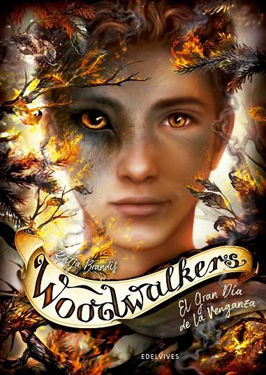 WOODWALKERS 6: EL GRAN DÍA DE LA VENGANZA | 9788414041864 | BRANDIS, KATJA | Galatea Llibres | Llibreria online de Reus, Tarragona | Comprar llibres en català i castellà online