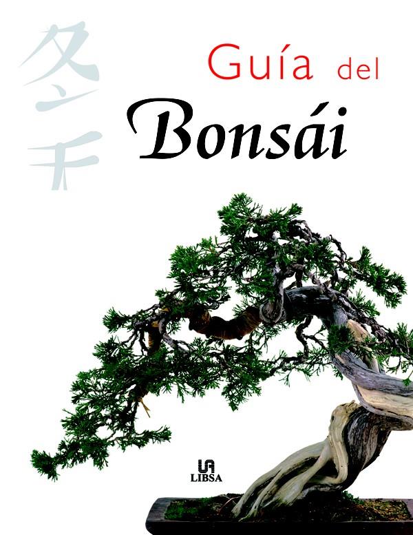 GUIA DEL BONSAI | 9788466210201 | BALBUENA, CRISTINA | Galatea Llibres | Llibreria online de Reus, Tarragona | Comprar llibres en català i castellà online