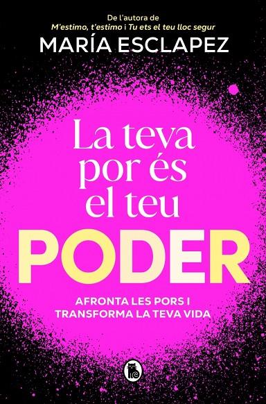 LA TEVA POR ÉS EL TEU PODER | 9788402430328 | ESCLAPEZ, MARÍA | Galatea Llibres | Llibreria online de Reus, Tarragona | Comprar llibres en català i castellà online