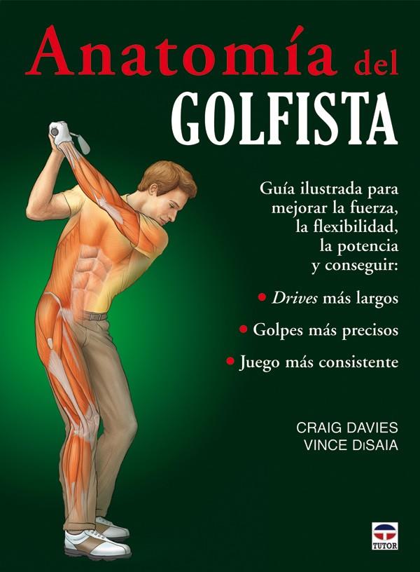 ANATOMIA DEL GOLFISTA | 9788479028626 | CRAIG, DAVIES | Galatea Llibres | Llibreria online de Reus, Tarragona | Comprar llibres en català i castellà online