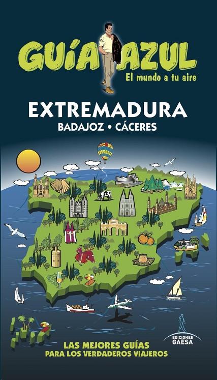 EXTREMADURA GUIA AZUL 2017 | 9788416766413 | CABRERA, DANIEL/YUSTE, ENRIQUE/LEDRADO, PALOMA/LEANDRO, GARRIDO | Galatea Llibres | Llibreria online de Reus, Tarragona | Comprar llibres en català i castellà online