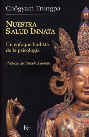 NUESTRA SALUD INNATA | 9788472456396 | TRUNGPA, CHOGYAM | Galatea Llibres | Llibreria online de Reus, Tarragona | Comprar llibres en català i castellà online