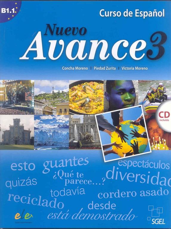 NUEVO AVANCE 3 ALUMNO +CD | 9788497785327 | MORENO, CONCHA/MORENO, VICTORIA/ZURITA, PIEDAD | Galatea Llibres | Llibreria online de Reus, Tarragona | Comprar llibres en català i castellà online