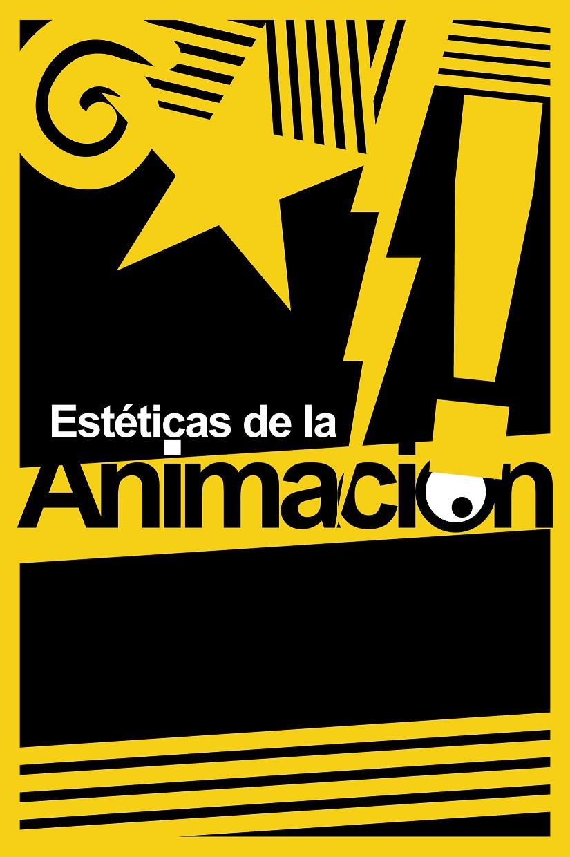 ESTETICAS DE LA ANIMACION | 9788492724215 | VARIOS AUTORES | Galatea Llibres | Llibreria online de Reus, Tarragona | Comprar llibres en català i castellà online