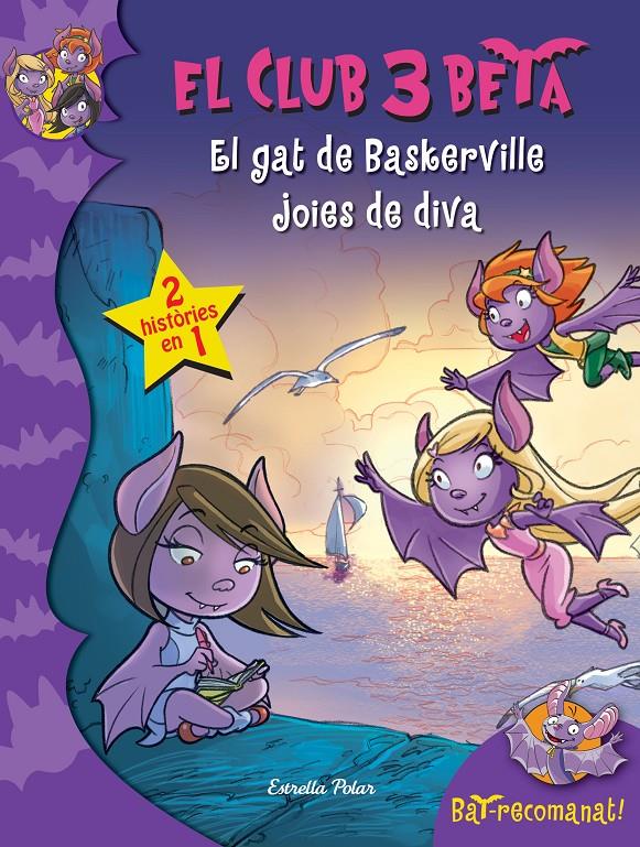 EL CLUB 3 BETA. EL GAT DE BASKERVILLE I JOIES DE DIVA | 9788490576120 | PAVANELLO, ROBERTO | Galatea Llibres | Librería online de Reus, Tarragona | Comprar libros en catalán y castellano online