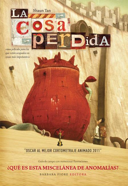 COSA PERDIDA, LA. LIBRO + DVD | 9788415208068 | TAN, SHAUN | Galatea Llibres | Librería online de Reus, Tarragona | Comprar libros en catalán y castellano online