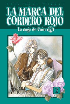 SAGA DE CAIN 4. LA MARCA DEL CORDERO ROJO 2 | 9788483570418 | YUKI, KAORI | Galatea Llibres | Librería online de Reus, Tarragona | Comprar libros en catalán y castellano online