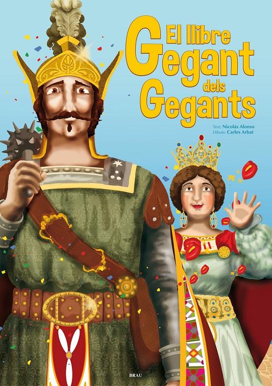 EL LLIBRE GEGANT DELS GEGANTS | 9788496905955 | ALONSO CROZET, NICOLÁS | Galatea Llibres | Llibreria online de Reus, Tarragona | Comprar llibres en català i castellà online