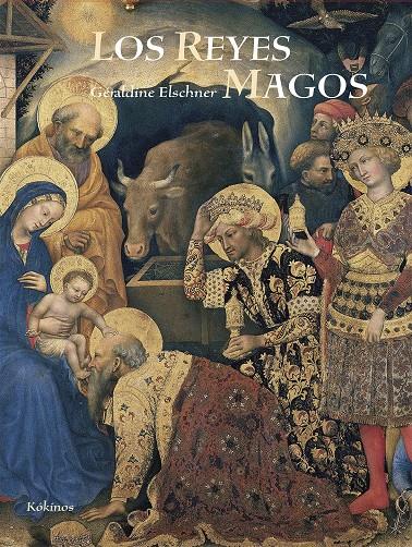 LOS REYES MAGOS | 9788416126064 | ESCHNER, GÉRALDINE | Galatea Llibres | Llibreria online de Reus, Tarragona | Comprar llibres en català i castellà online