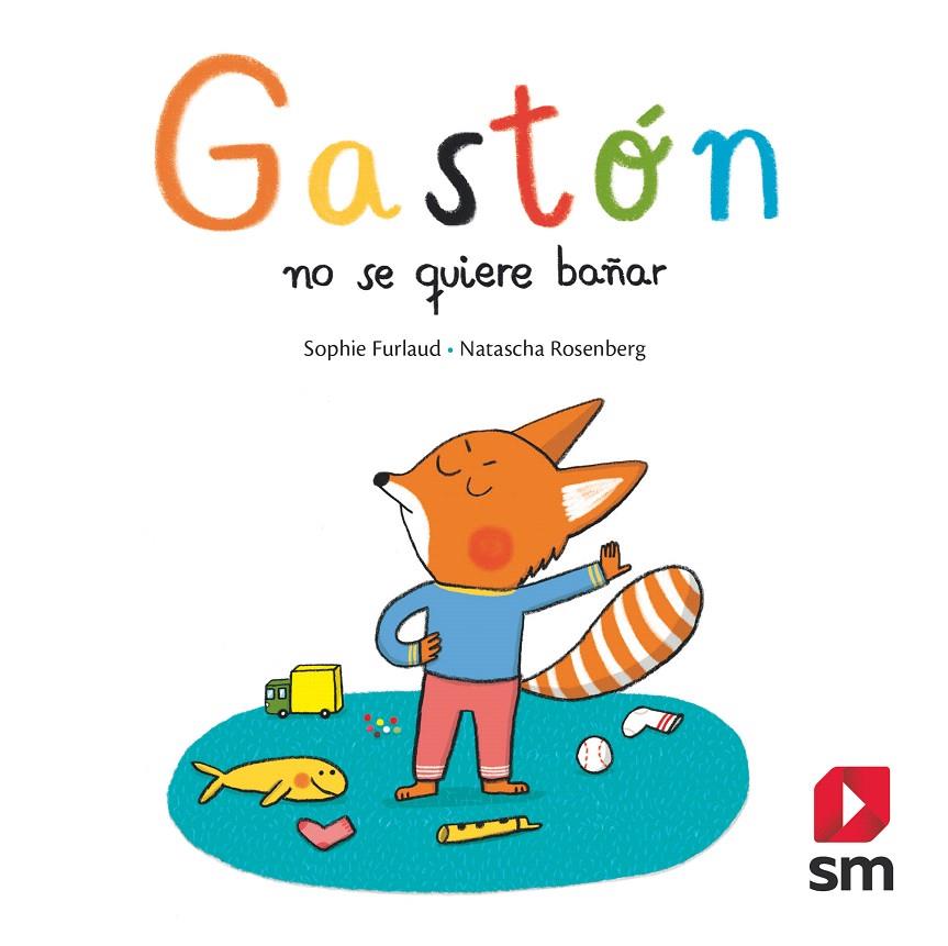 GASTON NO SE QUIERE BAÑAR | 9788491824510 | FURLAUD, SOPHIE | Galatea Llibres | Librería online de Reus, Tarragona | Comprar libros en catalán y castellano online