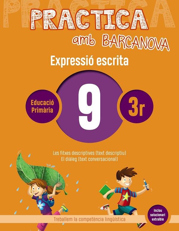 PRACTICA AMB BARCANOVA EXPRESSIÓ ESCRITA 9 | 9788448948283 | CAMPS, MONTSERRAT/ALMAGRO, MARIBEL/GONZÁLEZ, ESTER/PASCUAL, CARME | Galatea Llibres | Librería online de Reus, Tarragona | Comprar libros en catalán y castellano online