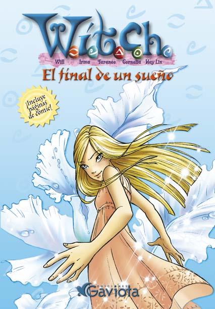 FINAL DE UN SUEÑO, EL. WITCH | 9788439213055 | WALT DISNEY COMPANY | Galatea Llibres | Librería online de Reus, Tarragona | Comprar libros en catalán y castellano online