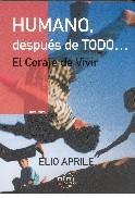 HUMANO, DESPUES DE TODO... | 9788495590374 | APRILE, ELIO | Galatea Llibres | Llibreria online de Reus, Tarragona | Comprar llibres en català i castellà online