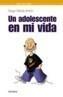 ADOLESCENTE EN MI VIDA, UN | 9788436817331 | ANTON, DIEGO MACIA | Galatea Llibres | Llibreria online de Reus, Tarragona | Comprar llibres en català i castellà online