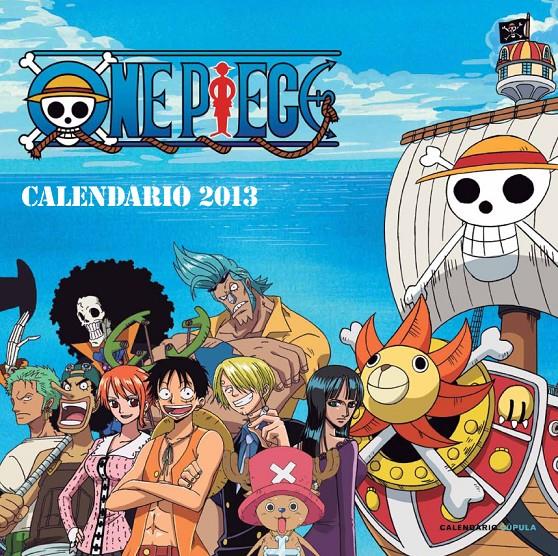 CALENDARIO ONE PIECE 2013 | 9788448006761 | Galatea Llibres | Llibreria online de Reus, Tarragona | Comprar llibres en català i castellà online