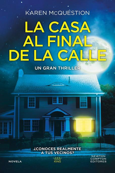 LA CASA AL FINAL DE LA CALLE | 9788410080904 | MCQUESTION, KAREN | Galatea Llibres | Llibreria online de Reus, Tarragona | Comprar llibres en català i castellà online