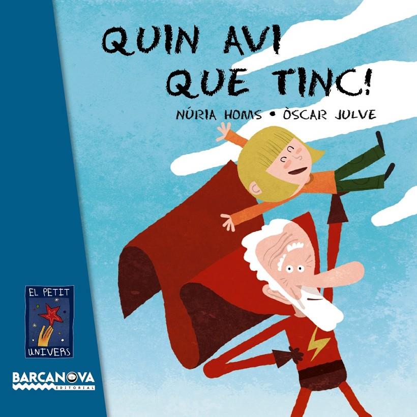 QUIN AVI QUE TINC! | 9788448929039 | HOMS, NÚRIA | Galatea Llibres | Librería online de Reus, Tarragona | Comprar libros en catalán y castellano online