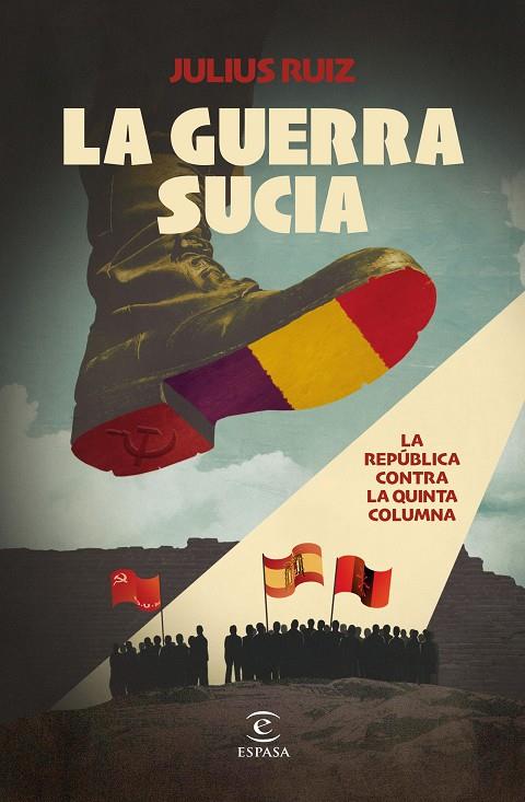 LA GUERRA SUCIA | 9788467074710 | RUIZ, JULIUS | Galatea Llibres | Llibreria online de Reus, Tarragona | Comprar llibres en català i castellà online