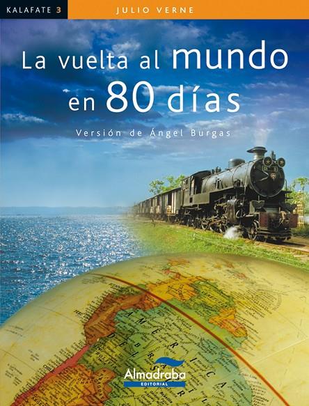 LA VUELTA AL MUNDO EN 80 DÍAS | 9788483087404 | VERNE, JULIO | Galatea Llibres | Librería online de Reus, Tarragona | Comprar libros en catalán y castellano online