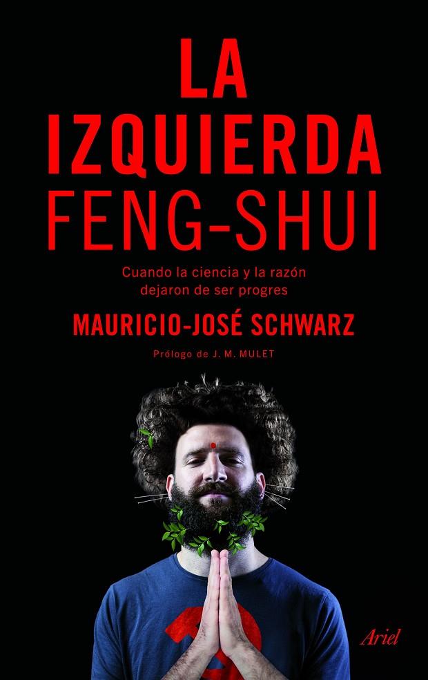 LA IZQUIERDA FENG-SHUI | 9788434425859 | SCHWARZ, MAURICIO-JOSÉ | Galatea Llibres | Llibreria online de Reus, Tarragona | Comprar llibres en català i castellà online