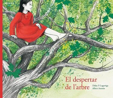 EL DESPERTAR DE L'ARBRE | 9788417440008 | PRUNERA LAGARRIGA, DíDAC | Galatea Llibres | Librería online de Reus, Tarragona | Comprar libros en catalán y castellano online