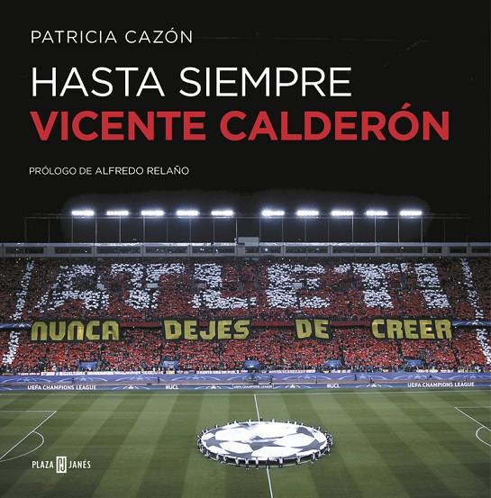 HASTA SIEMPRE, VICENTE CALDERóN | 9788401019821 | CAZÓN, PATRICIA | Galatea Llibres | Llibreria online de Reus, Tarragona | Comprar llibres en català i castellà online