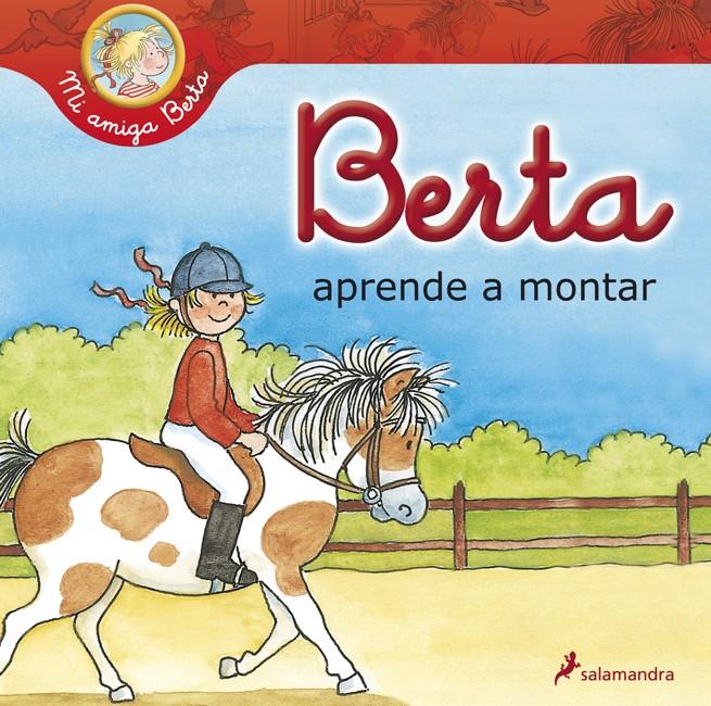 BERTA APRENDE A MONTAR | 9788498384772 | SCHNEIDER, LIANE | Galatea Llibres | Llibreria online de Reus, Tarragona | Comprar llibres en català i castellà online