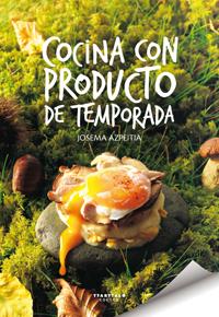 COCINA CON PRODUCTO DE TEMPORADA | 9788498433333 | AZPEITIA SALVADOR, JOSEMA | Galatea Llibres | Llibreria online de Reus, Tarragona | Comprar llibres en català i castellà online