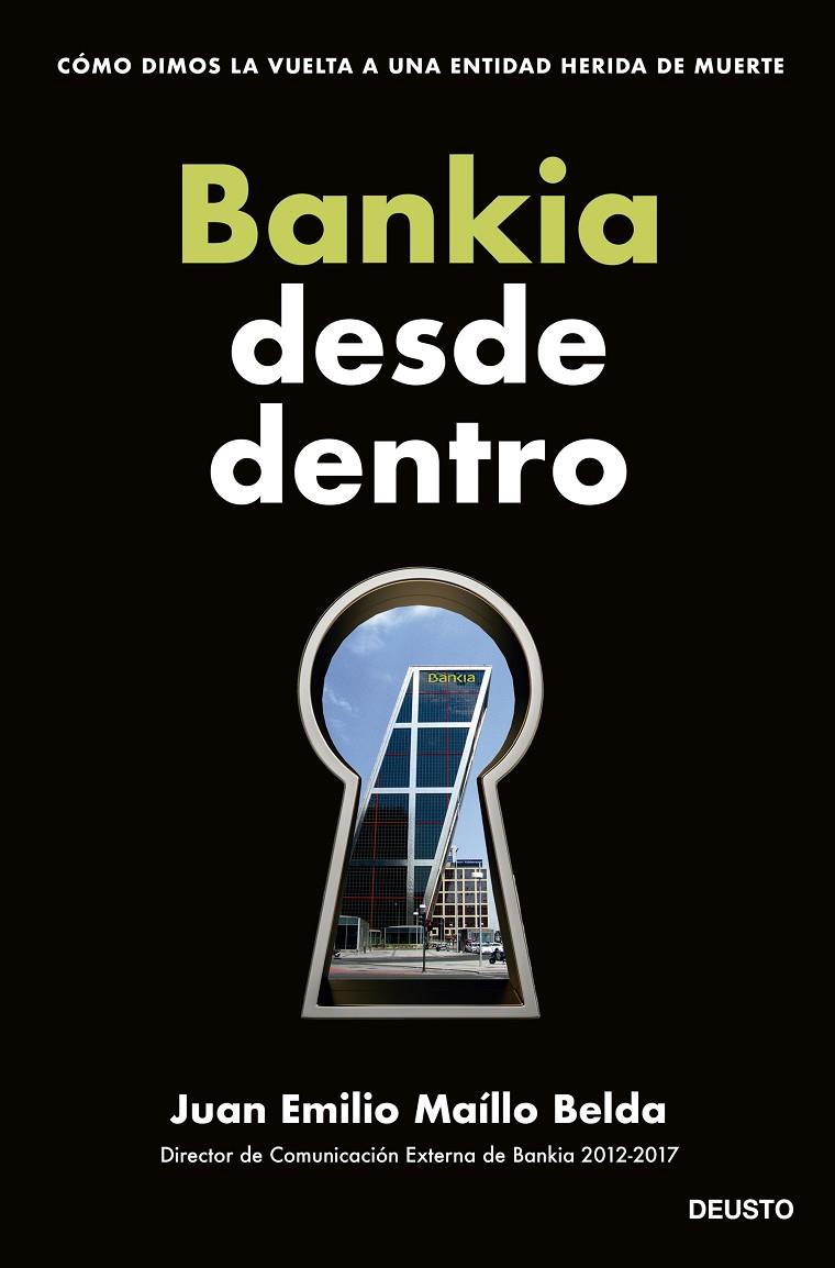 BANKIA DESDE DENTRO | 9788423435715 | MAÍLLO BELDA, JUAN EMILIO | Galatea Llibres | Llibreria online de Reus, Tarragona | Comprar llibres en català i castellà online