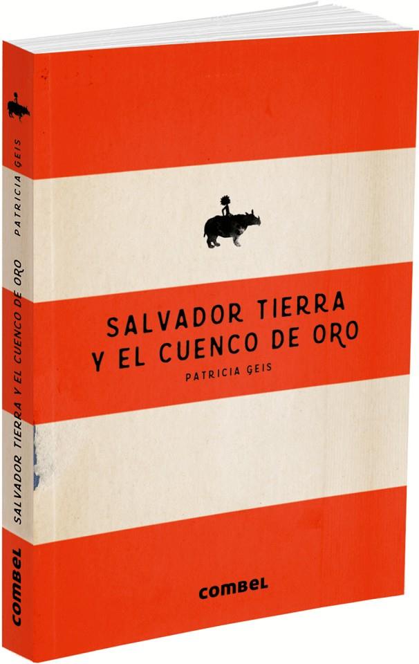 SALVADOR TIERRA Y EL CUENCO DE ORO | 9788491010548 | GEIS, PATRICIA | Galatea Llibres | Llibreria online de Reus, Tarragona | Comprar llibres en català i castellà online