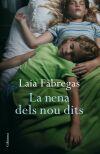 NENA DELS NOU DITS, LA | 9788466409261 | FABREGAS, LAIA | Galatea Llibres | Llibreria online de Reus, Tarragona | Comprar llibres en català i castellà online