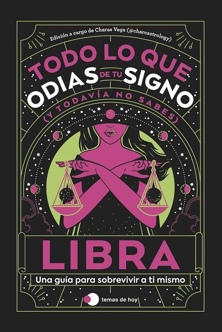 LIBRA: TODO LO QUE ODIAS DE TU SIGNO Y TODAVÍA NO SABES | 9788419812834 | Galatea Llibres | Llibreria online de Reus, Tarragona | Comprar llibres en català i castellà online