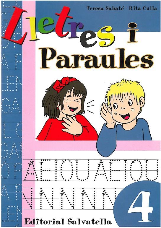 LLETRES I PARAULES 4 (MAJUSCULES) | 9788484124580 | SABATE, TERESA I CULLA, RITA | Galatea Llibres | Llibreria online de Reus, Tarragona | Comprar llibres en català i castellà online