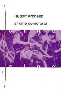 CINE COMO ARTE, EL | 9788475093666 | Arnheim, Rudolf | Galatea Llibres | Librería online de Reus, Tarragona | Comprar libros en catalán y castellano online