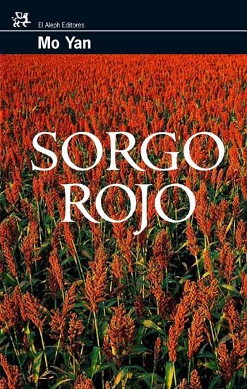 SORGO ROJO | 9788476698556 | YAN, MO | Galatea Llibres | Librería online de Reus, Tarragona | Comprar libros en catalán y castellano online