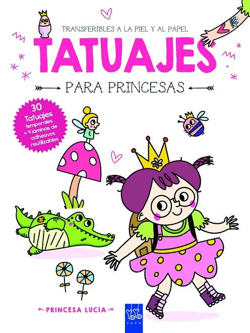 PRINCESA LUCÍA TATUAJES | 9788408281023 | Galatea Llibres | Llibreria online de Reus, Tarragona | Comprar llibres en català i castellà online