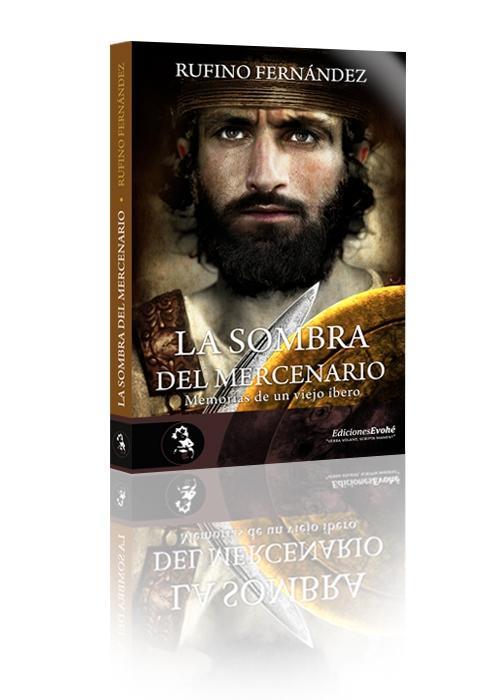 SOMBRA DEL MERCENARIO, LA | 9788493742904 | FERNÁNDEZ RDEONDO, RUFINO | Galatea Llibres | Llibreria online de Reus, Tarragona | Comprar llibres en català i castellà online