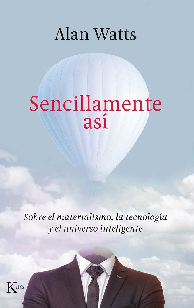 SENCILLAMENTE ASÍ | 9788499888422 | WATTS, ALAN | Galatea Llibres | Llibreria online de Reus, Tarragona | Comprar llibres en català i castellà online