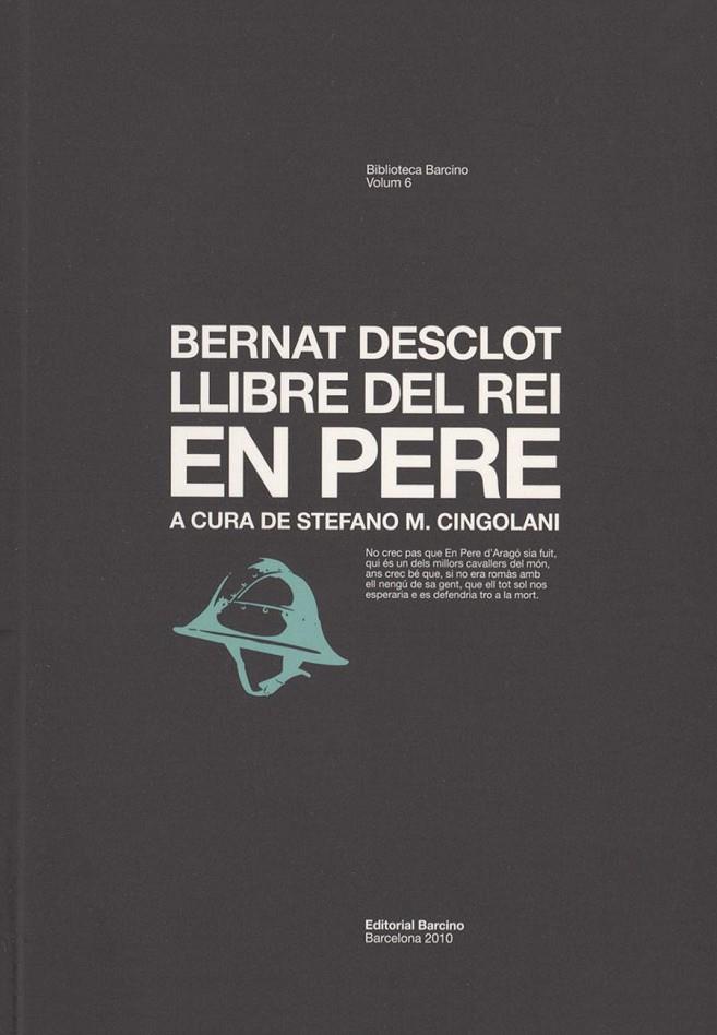 LLIBRE DEL REI EN PERE | 9788472267657 | DESCLOT, BERNAT | Galatea Llibres | Llibreria online de Reus, Tarragona | Comprar llibres en català i castellà online