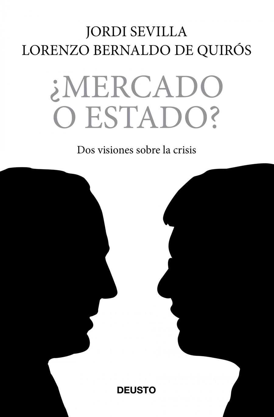 MERCADO O ESTADO? | 9788423427727 | BERNALDO DE QUIRÓS, LORENZO | Galatea Llibres | Llibreria online de Reus, Tarragona | Comprar llibres en català i castellà online