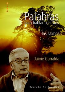 PALABRAS PARA HABLAR CON DIOS | 9788433021083 | GARRALDA, JAIME | Galatea Llibres | Librería online de Reus, Tarragona | Comprar libros en catalán y castellano online