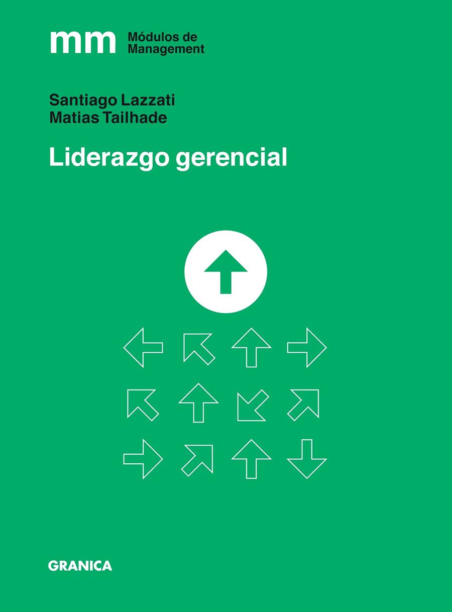 LIDERAZGO GERENCIAL | 9789878358031 | LAZZATI, SANTIAGO | Galatea Llibres | Llibreria online de Reus, Tarragona | Comprar llibres en català i castellà online