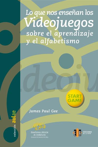 OL QUE NOS ENSEÑAN LOS VIDEOJUEGOS SOBRE APRENDIZAJE Y ANALF | 9788497001687 | GEE, JAMES | Galatea Llibres | Llibreria online de Reus, Tarragona | Comprar llibres en català i castellà online