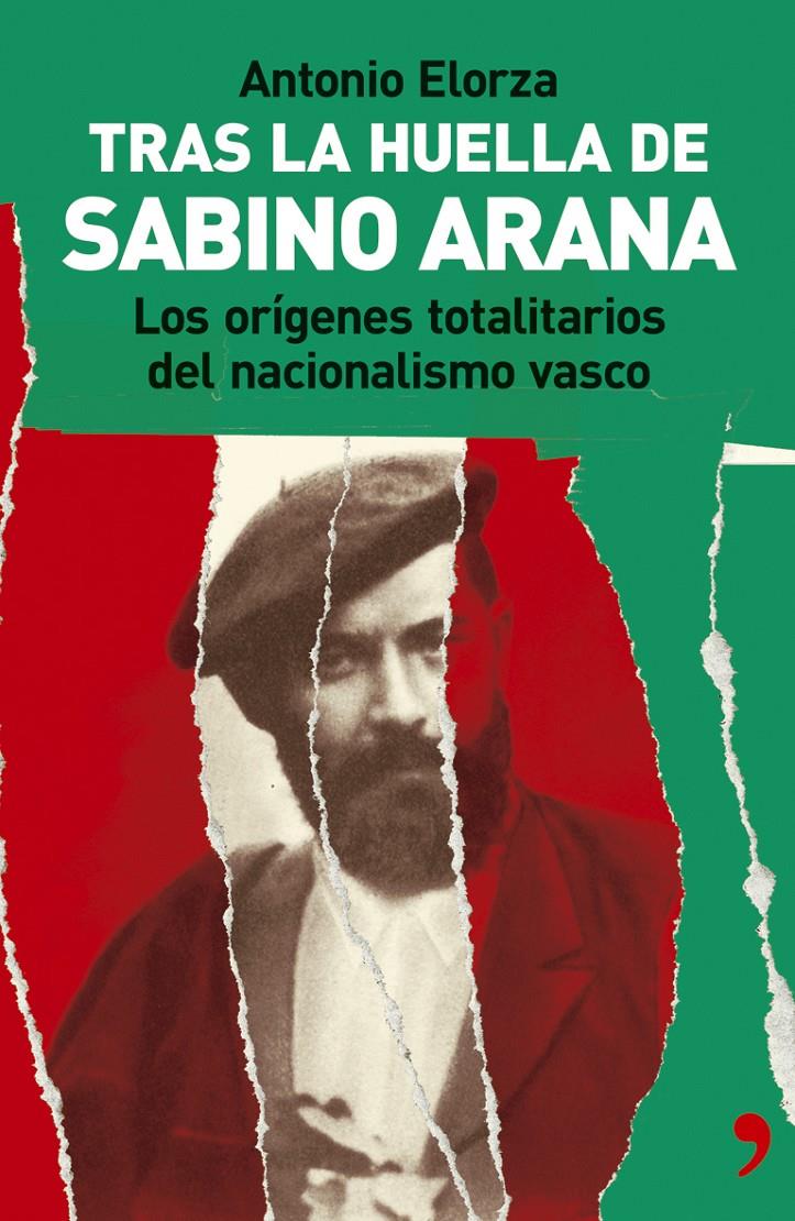 TRAS LA HUELLA DE SABINO ARANA | 9788484604082 | ELORZA, ANTONIO | Galatea Llibres | Librería online de Reus, Tarragona | Comprar libros en catalán y castellano online