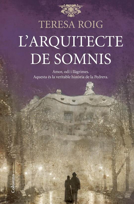 L'ARQUITECTE DE SOMNIS | 9788466417198 | ROIG, TERESA | Galatea Llibres | Librería online de Reus, Tarragona | Comprar libros en catalán y castellano online