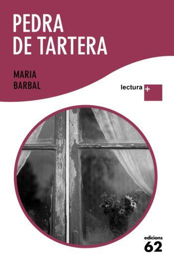 PEDRA DE TARTERA. LLETRA + | 9788429763355 | BARBAL, MARIA | Galatea Llibres | Librería online de Reus, Tarragona | Comprar libros en catalán y castellano online