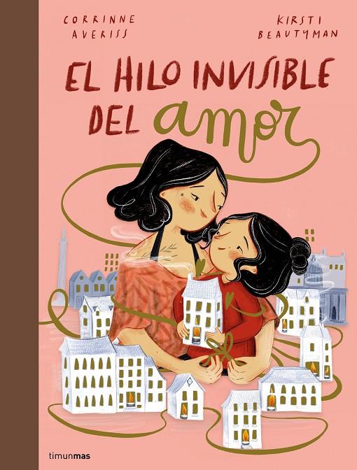 EL HILO INVISIBLE DEL AMOR | 9788408251231 | AVERISS, CORRINNE/BEAUTYMAN, KIRSTI | Galatea Llibres | Llibreria online de Reus, Tarragona | Comprar llibres en català i castellà online