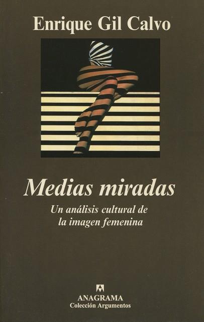 MEDIAS MIRADAS | 9788433905925 | GIL CALVO, ENRIQUE | Galatea Llibres | Llibreria online de Reus, Tarragona | Comprar llibres en català i castellà online