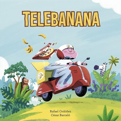 TELEBANANA | 9788410406407 | RAFA ORDOÑEZ | Galatea Llibres | Librería online de Reus, Tarragona | Comprar libros en catalán y castellano online